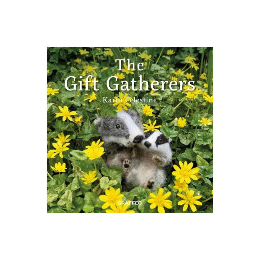 Graffeg Limited The Gift Gatherers (inbunden, eng)