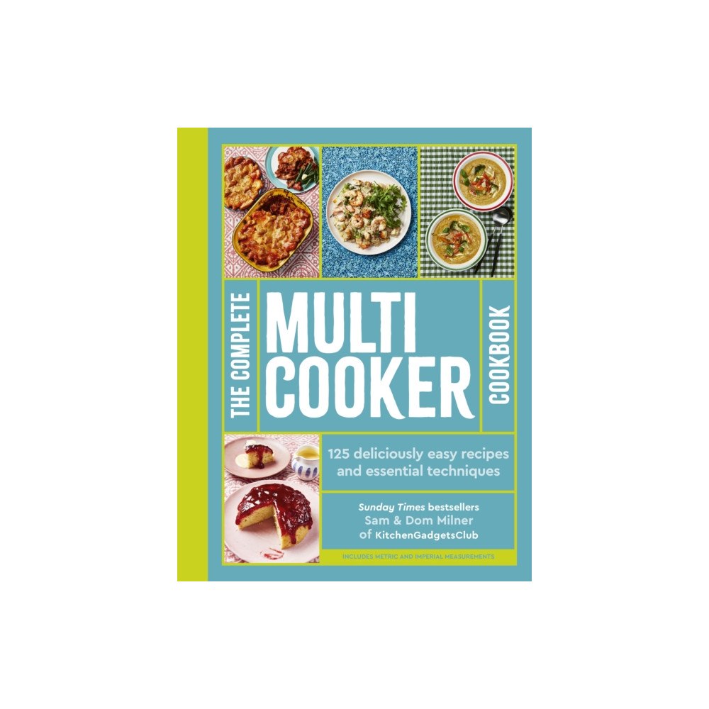 Quarto Publishing Plc The Complete Multicooker Cookbook (inbunden, eng)