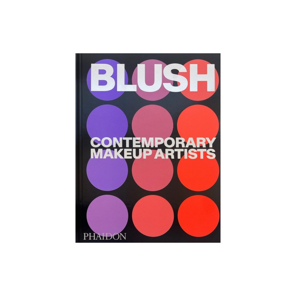 Phaidon Press Ltd Blush (inbunden, eng)