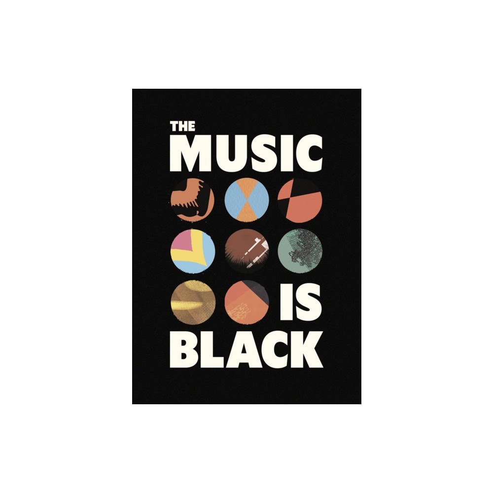 V & A Publishing The Music is Black (inbunden, eng)