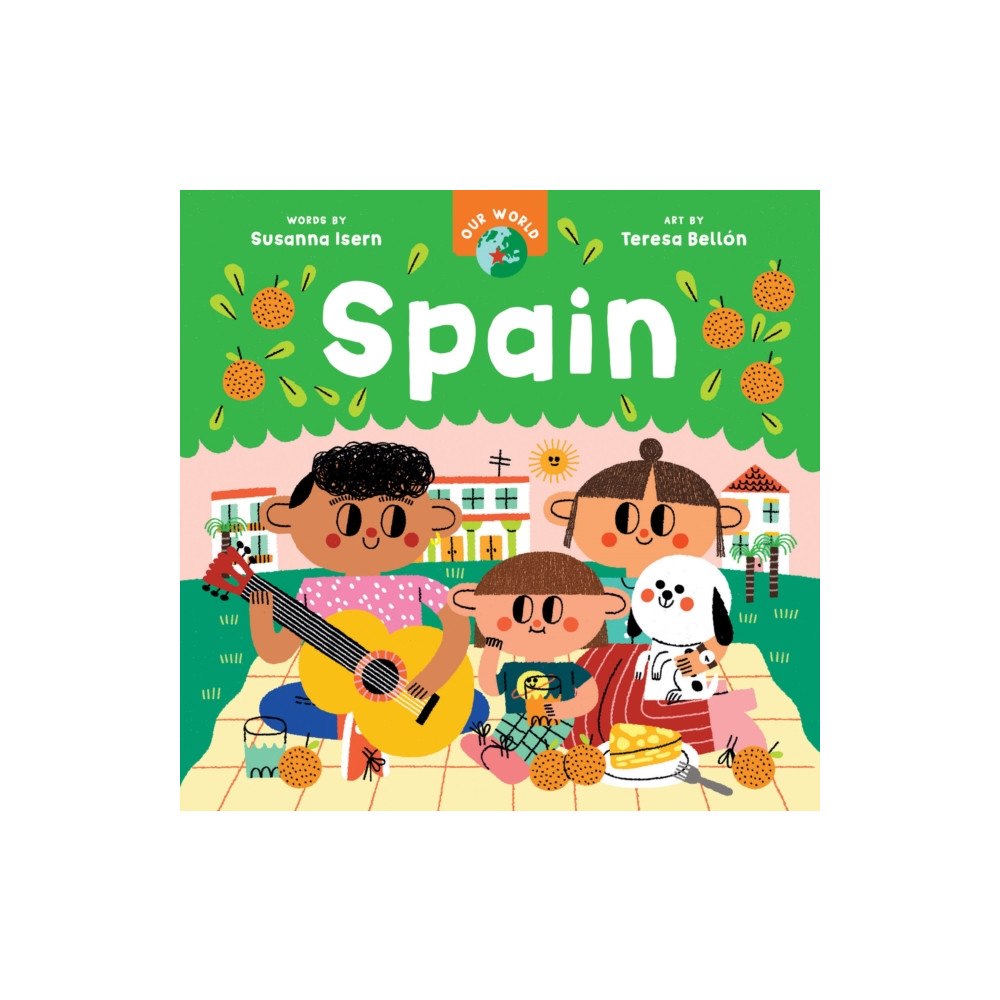 Barefoot Books Ltd Our World: Spain (bok, board book, eng)