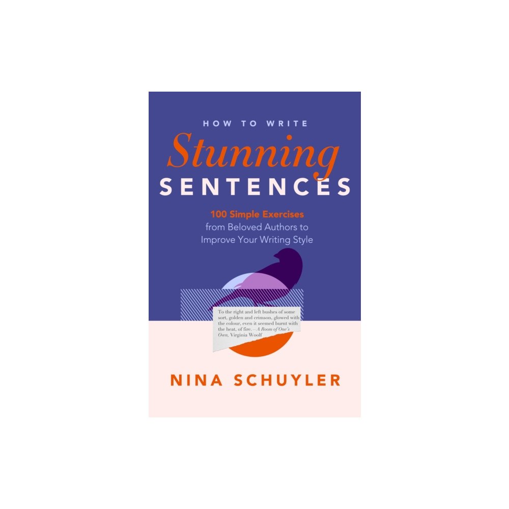 Sibylline Press How to Write Stunning Sentences (häftad, eng)