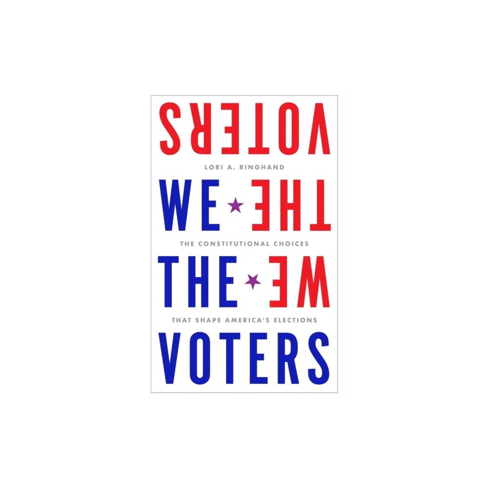 Stanford university press We the Voters (inbunden, eng)