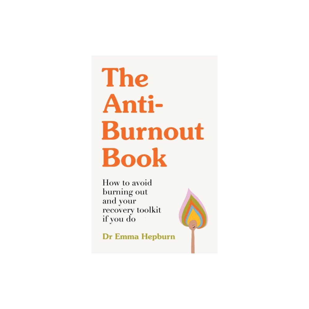 Quercus Publishing The Anti-Burnout Book (häftad, eng)