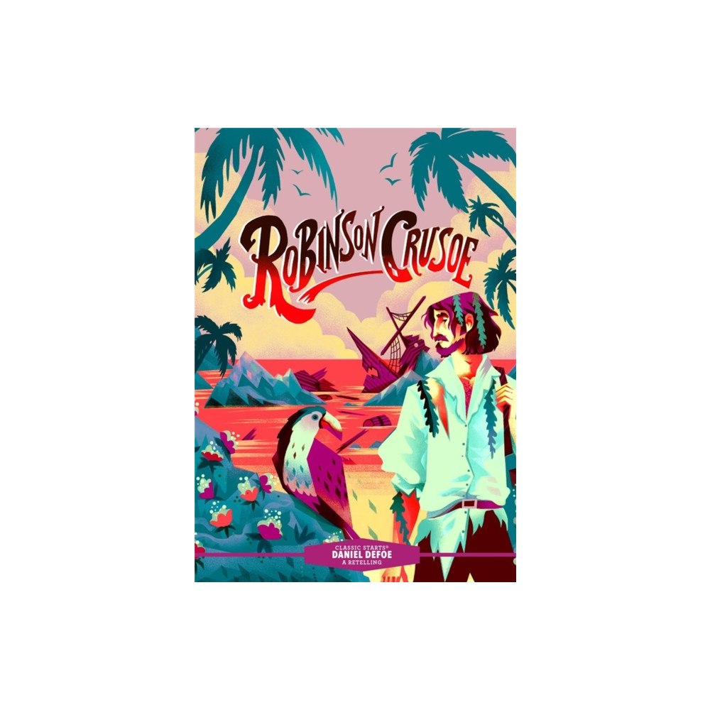 Union Square & Co. Classic Starts®: Robinson Crusoe (inbunden, eng)