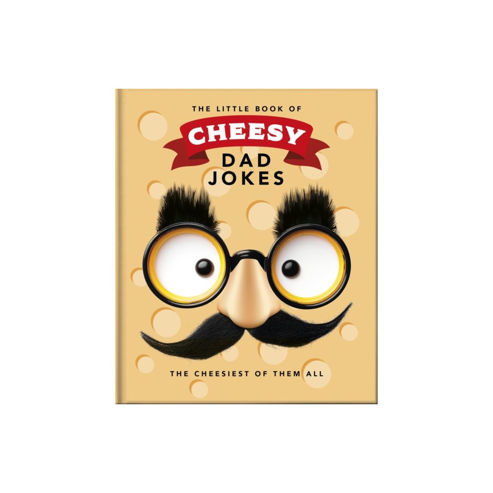 Headline Publishing Group The Little Book of Cheesy Dad Jokes (inbunden, eng)