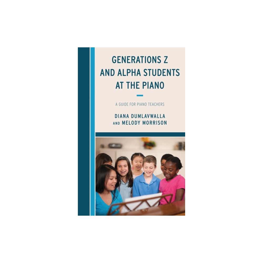 Bloomsbury Publishing PLC Generations Z and Alpha Students at the Piano (häftad, eng)