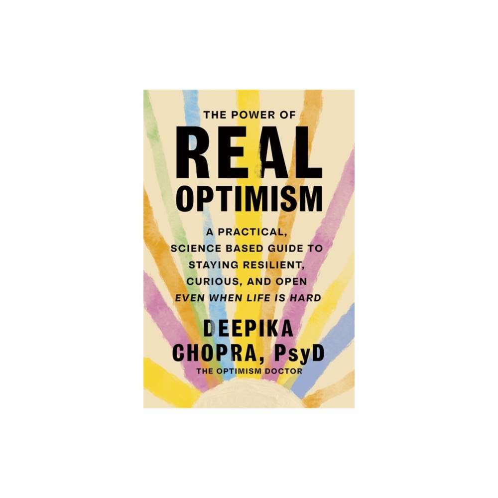 Bonnier Books Ltd The Power of Real Optimism (inbunden, eng)