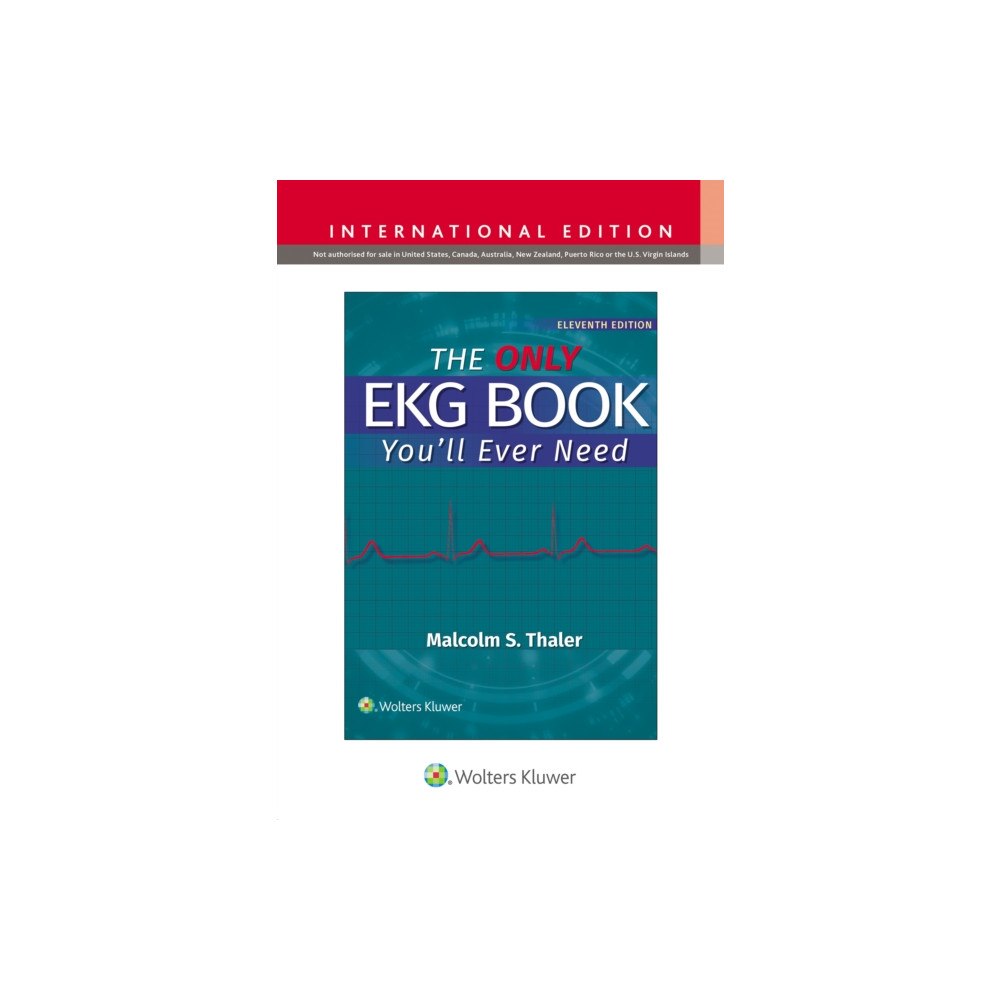 Wolters Kluwer Health The Only EKG Book You'll Ever Need (häftad, eng)