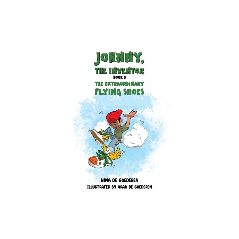 Austin Macauley Publishers Johnny, The Inventor – Book 3 (häftad, eng)