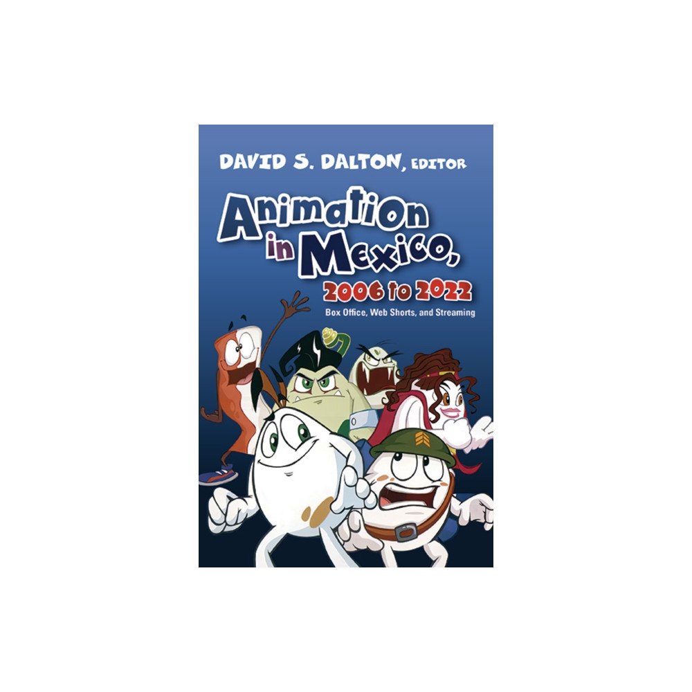 State University of New York Press Animation in Mexico, 2006 to 2022 (inbunden, eng)