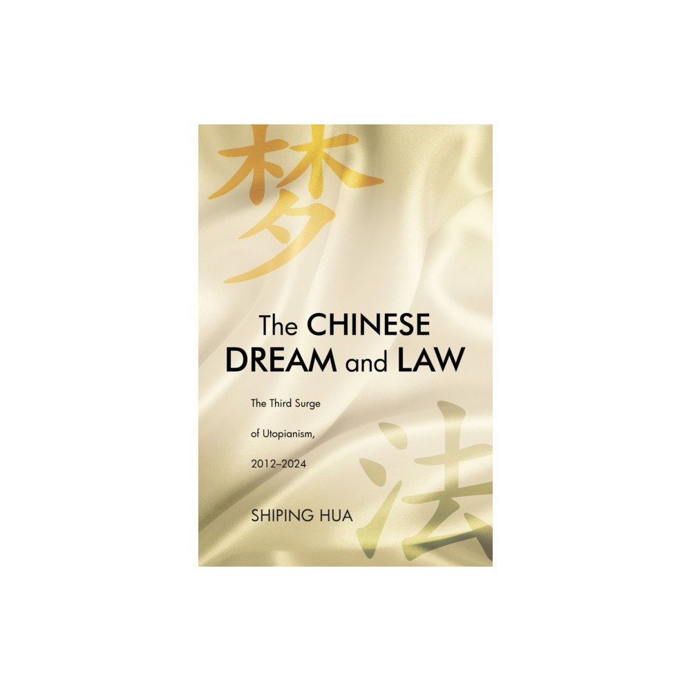 State University of New York Press The Chinese Dream and Law (inbunden, eng)