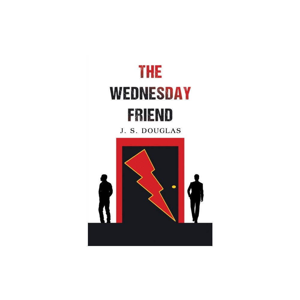 Austin Macauley Publishers The Wednesday Friend (häftad, eng)