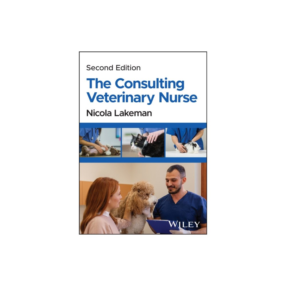 John Wiley & Sons Inc The Consulting Veterinary Nurse (häftad, eng)
