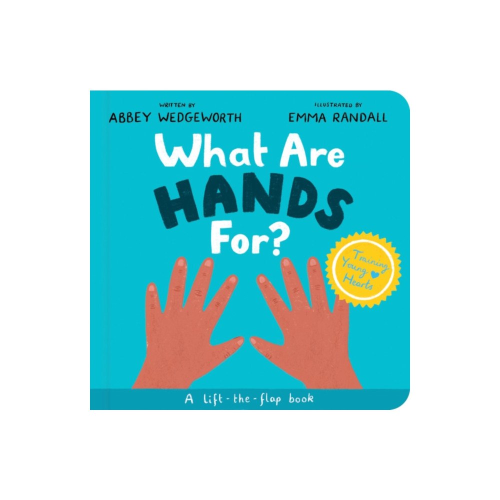 The Good Book Company What Are Hands For? Board Book (bok, board book, eng)