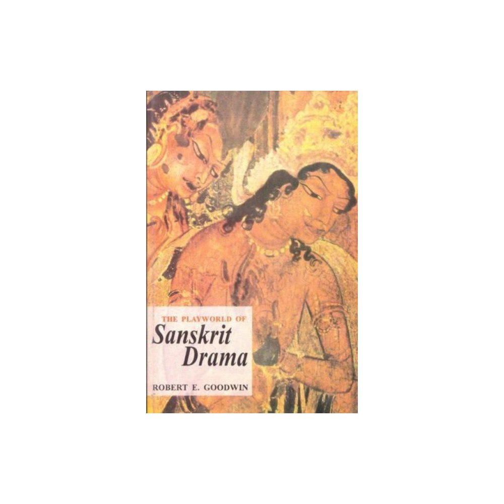 Motilal Banarsidass Publications The Playworld of Sanskrit Drama (inbunden, eng)