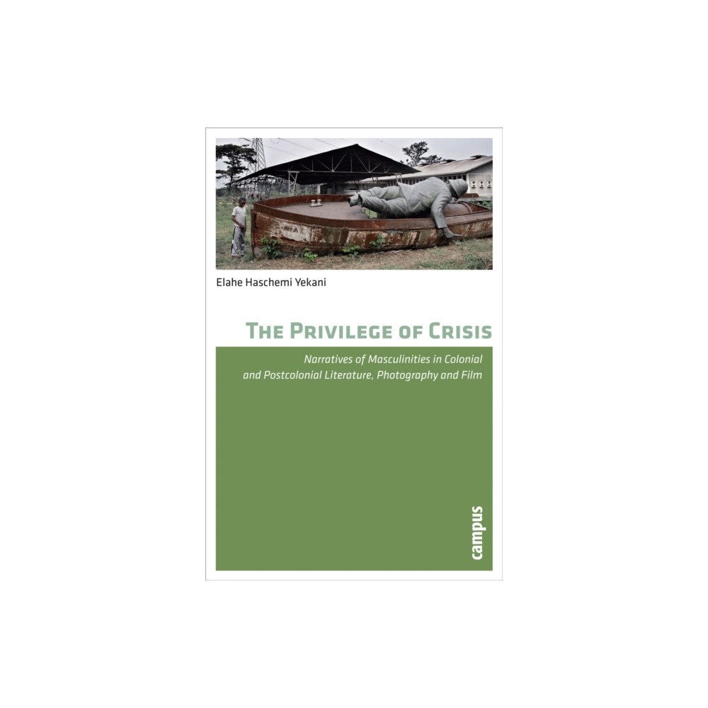 Campus Verlag The Privilege of Crisis (häftad, eng)