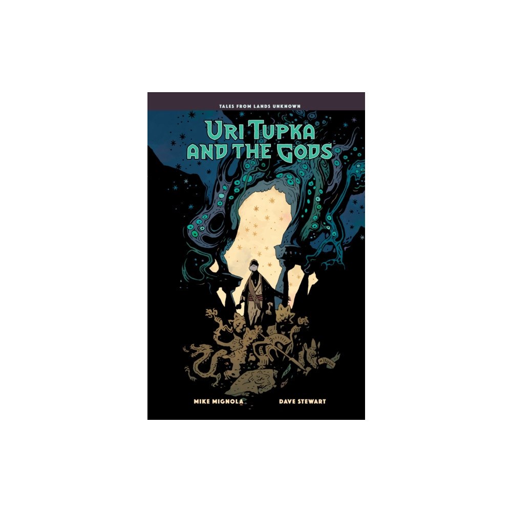 Dark Horse Comics,U.S. Uri Tupka and the Gods: Another Story from Lands Unknown (inbunden, eng)