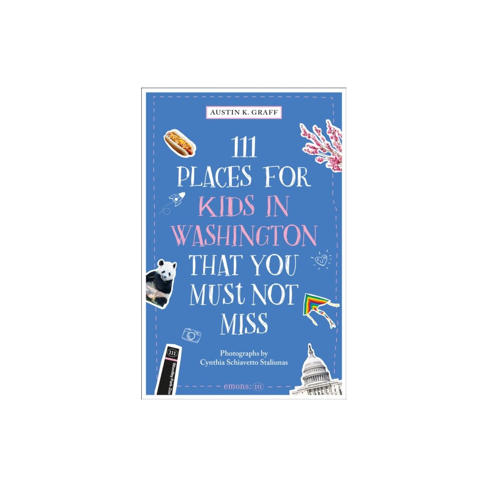 Emons Verlag GmbH 111 Places for Kids in Washington, DC That You Must Not Miss (häftad, eng)