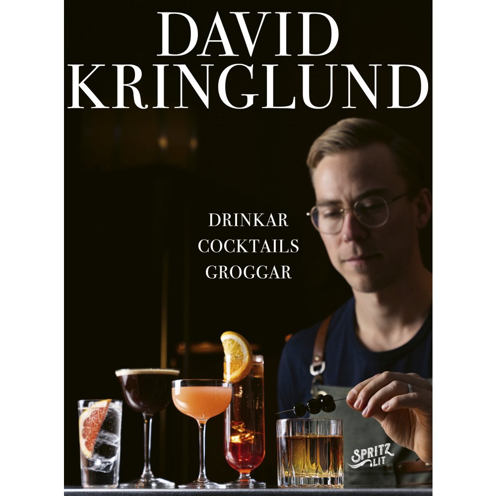 David Kringlund Cocktails, drinkar och groggar (bok, kartonnage)