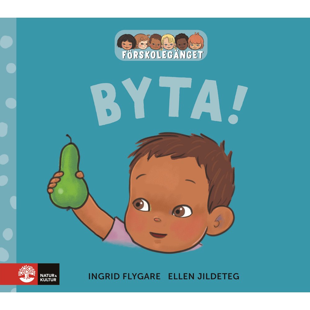 Ingrid Flygare Förskolegänget Byta! (bok, kartonnage)