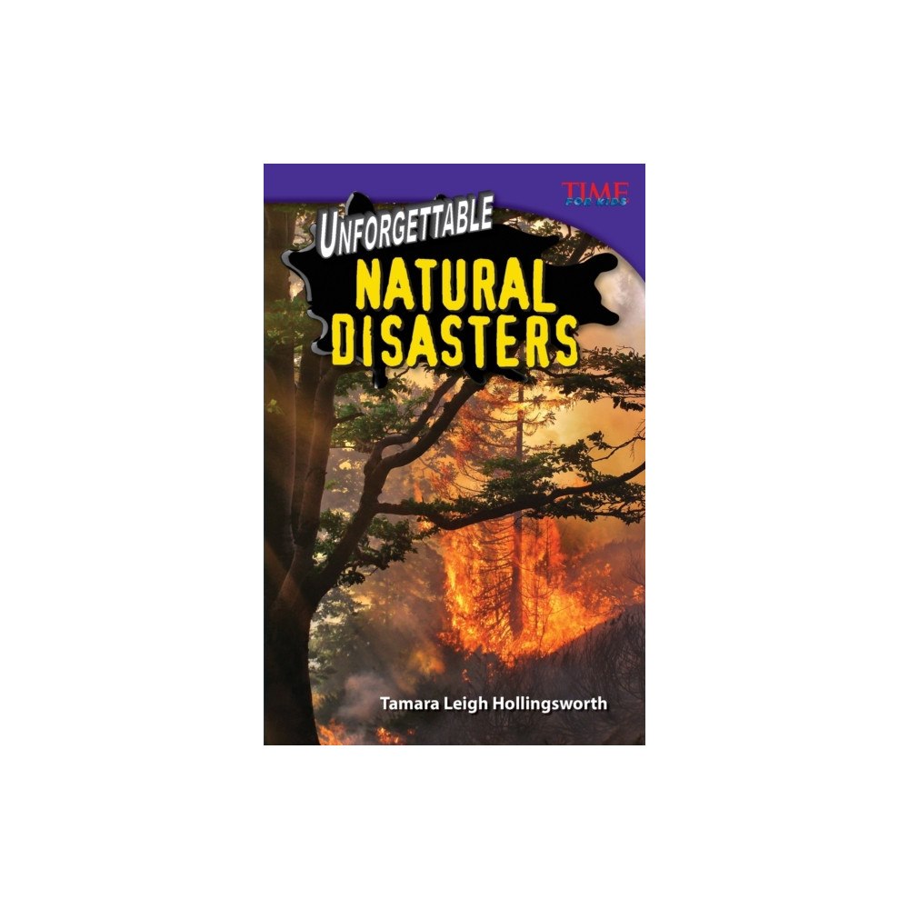 Teacher Created Materials, Inc Unforgettable Natural Disasters (häftad, eng)
