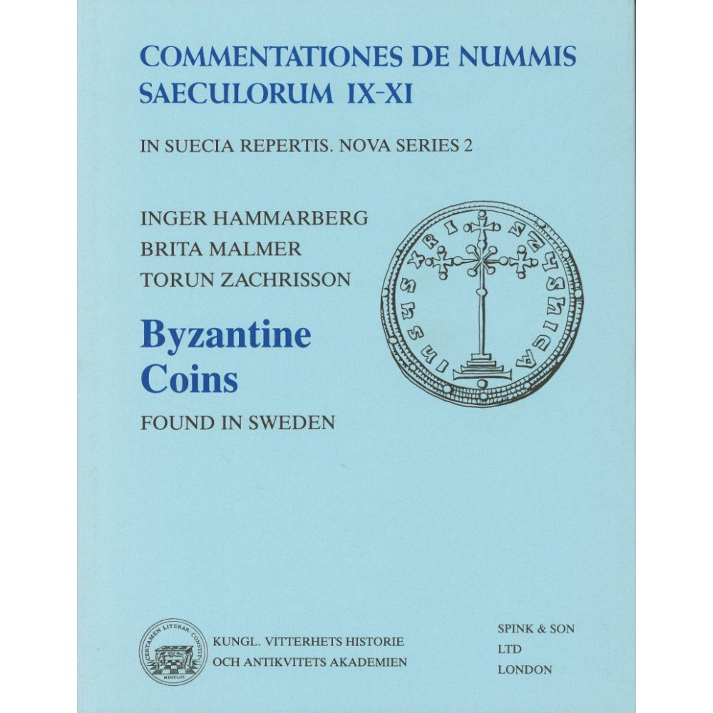 Inger Hammarberg Byzantine Coins : Found in Sweden (inbunden)