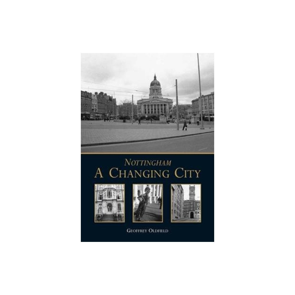 DB Publishing Nottingham: A Changing City (häftad, eng)