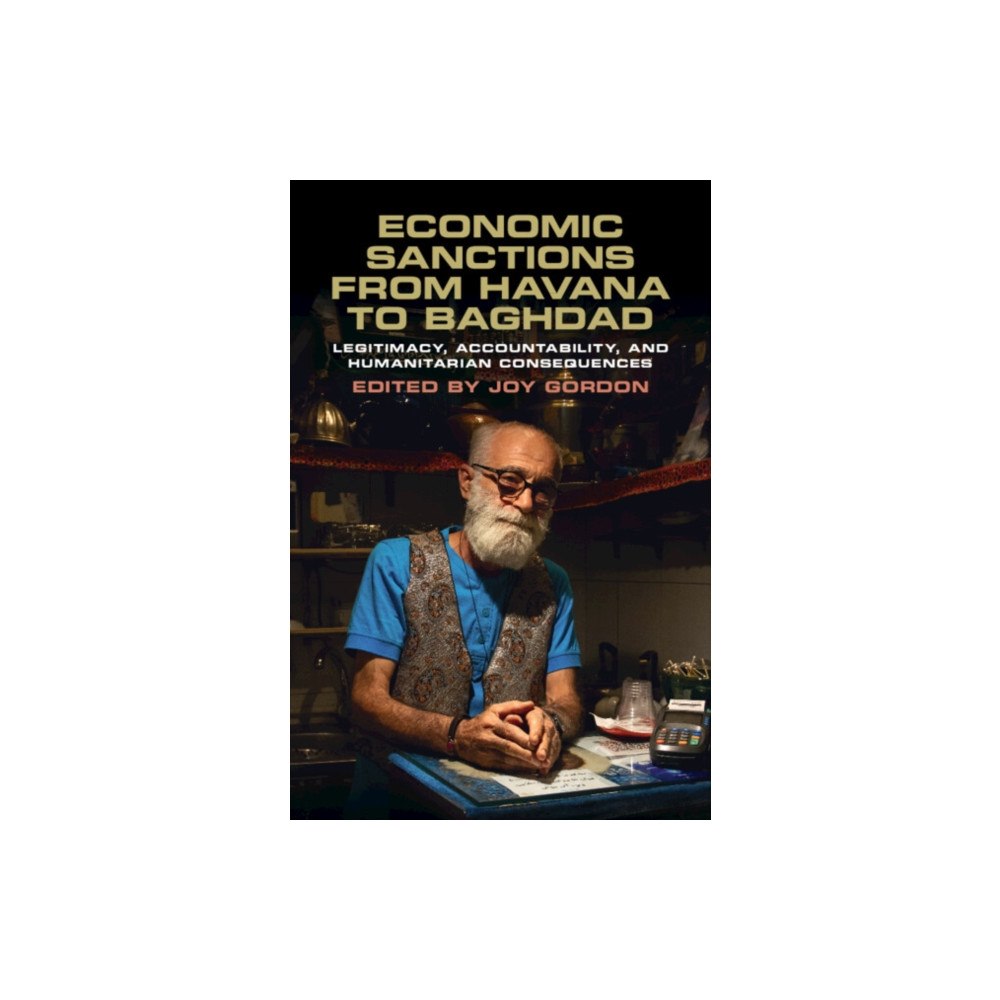 Cambridge University Press Economic Sanctions from Havana to Baghdad (inbunden, eng)