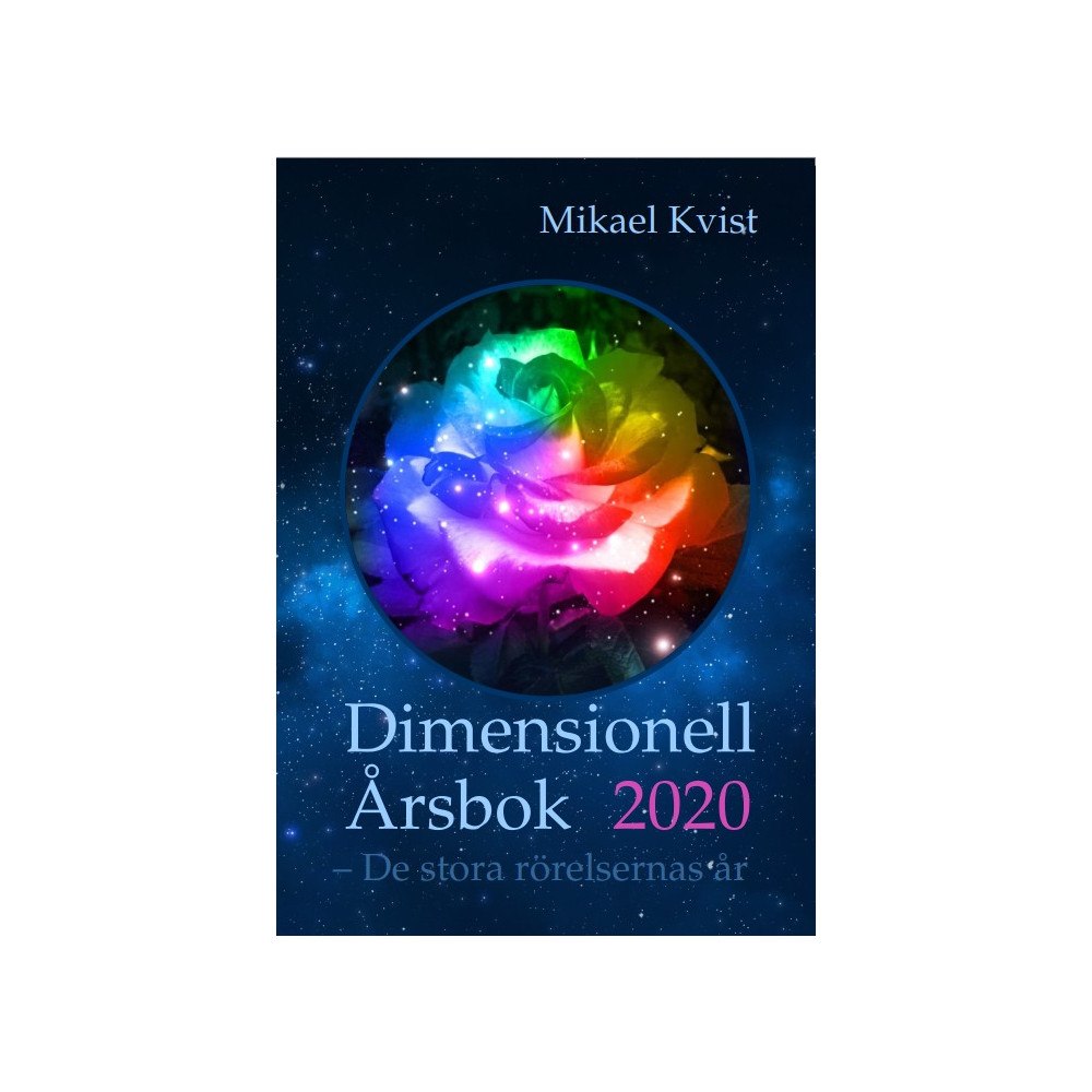 Mikael Kvist Dimensionell årsbok 2020 : de stora rörelsernas år (häftad)