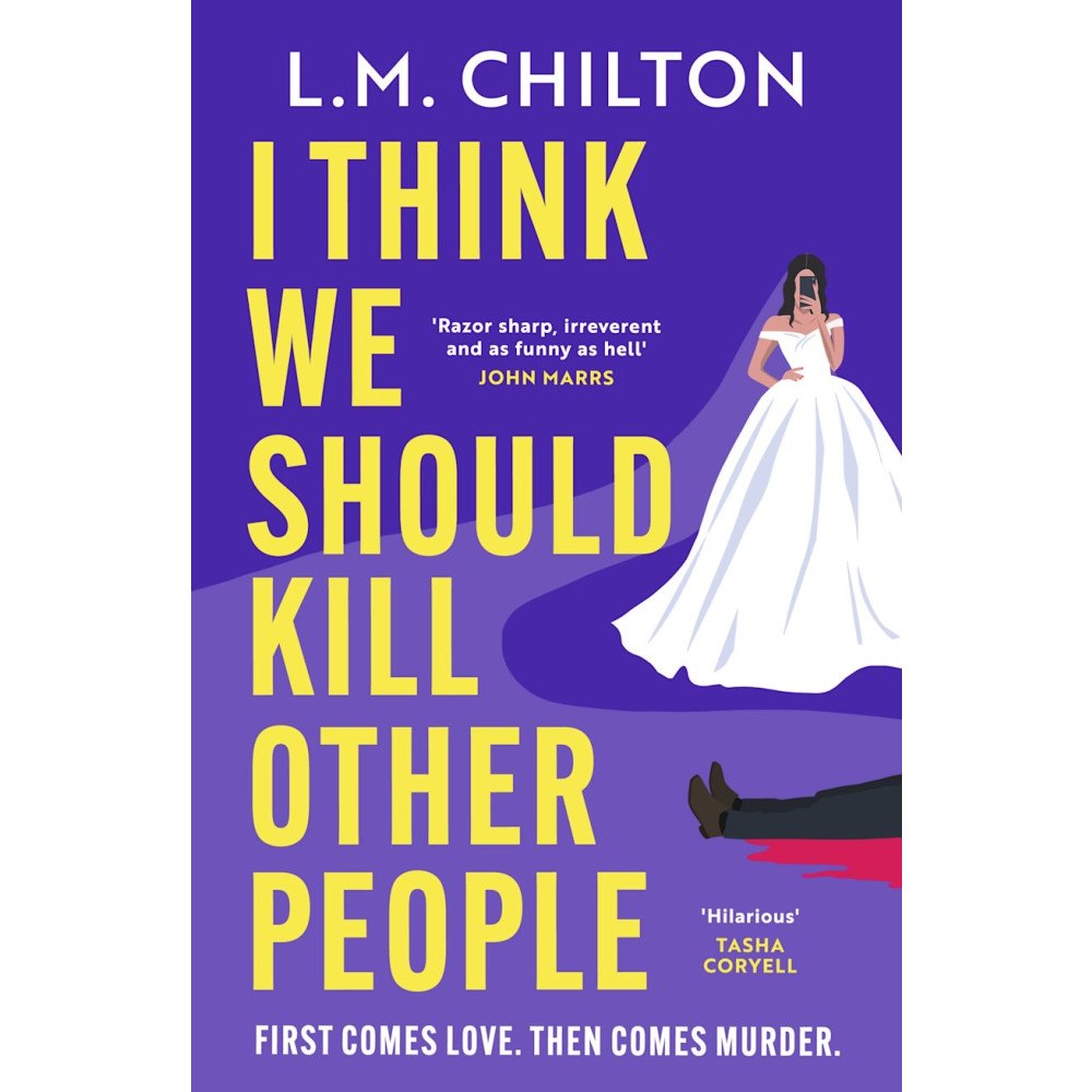 L. M. Chilton I Think We Should Kill Other People (pocket, eng)