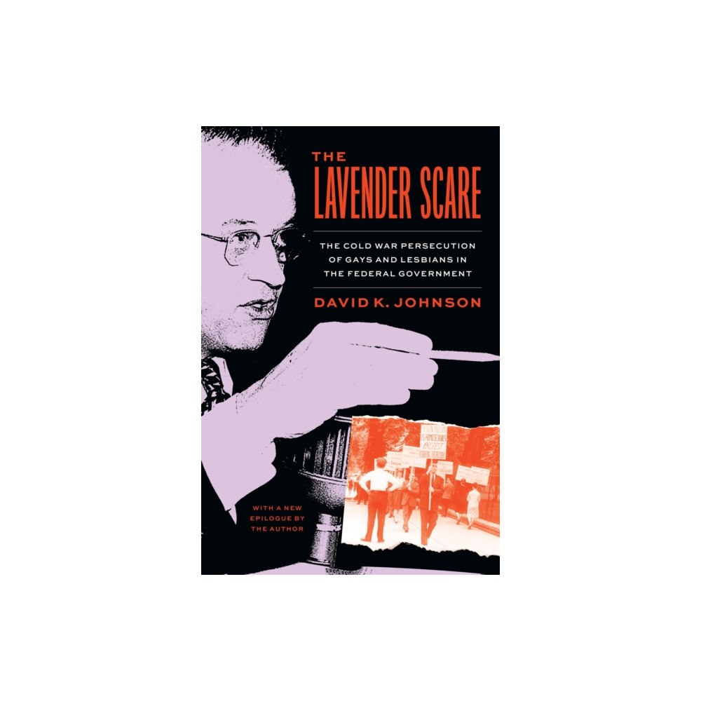 The university of chicago press The Lavender Scare (häftad, eng)