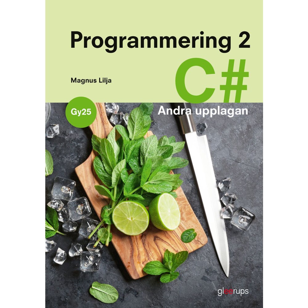 Magnus Lilja Programmering 2 C#, bok, Gy25 (bok, spiral)