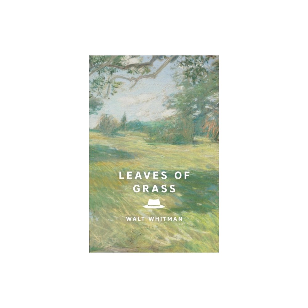 Walt Whitman Leaves of Grass (Signature Editions) (häftad, eng)