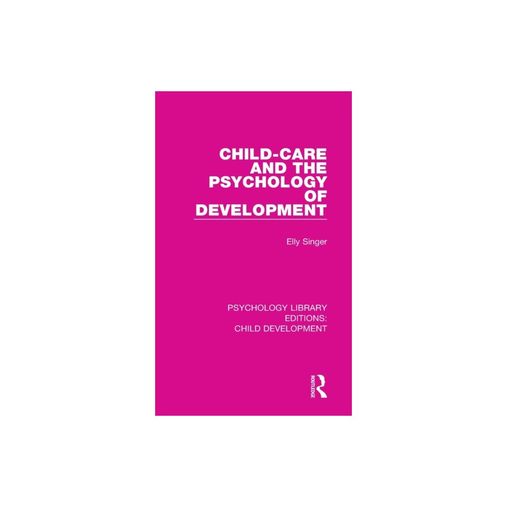 Taylor & francis ltd Child-Care and the Psychology of Development (inbunden, eng)