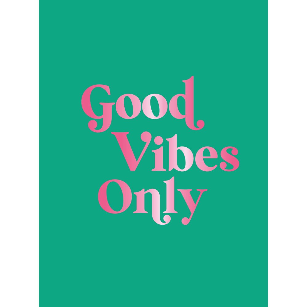 Tukan Förlag Good Vibes Only (inbunden)