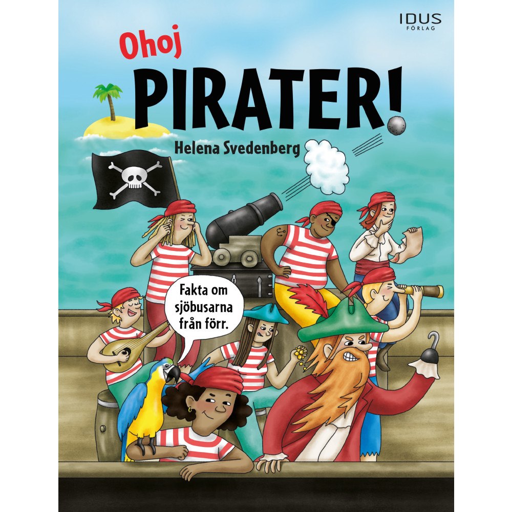 Helena Svedenberg Ohoj pirater! (inbunden)