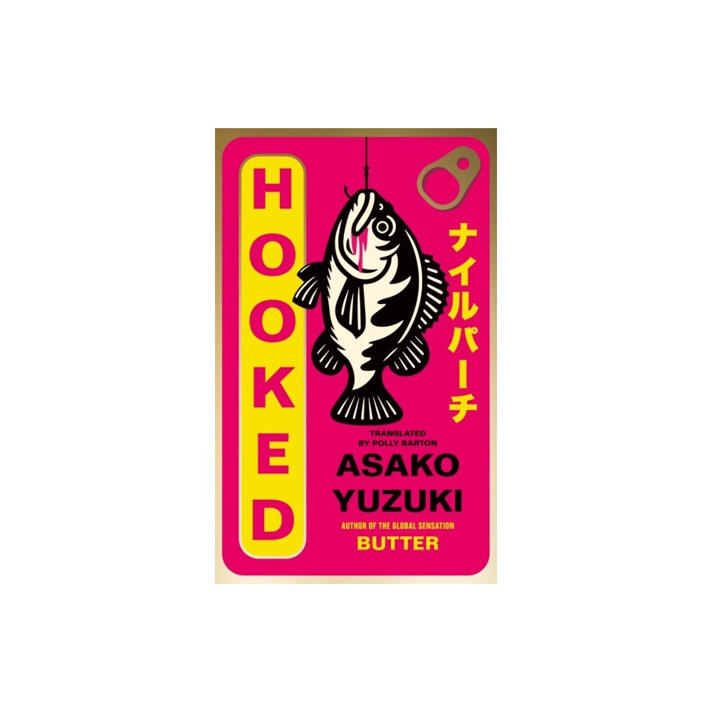 Asako Yuzuki Hooked (häftad, eng)