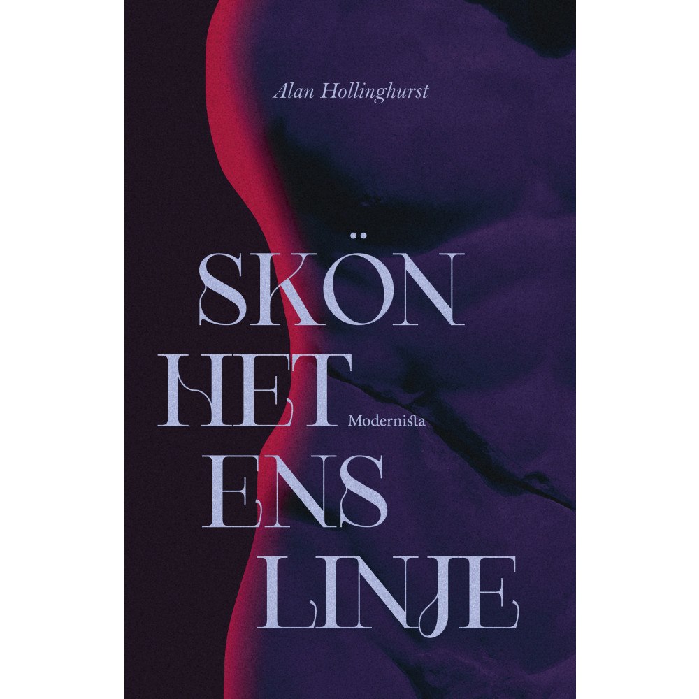 Alan Hollinghurst Skönhetens linje (inbunden)
