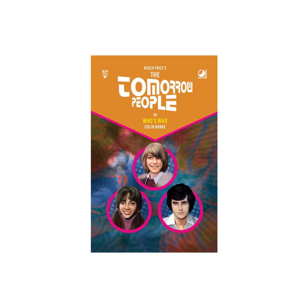 Andrews UK Limited The Tomorrow People - Who's Who (inbunden, eng)