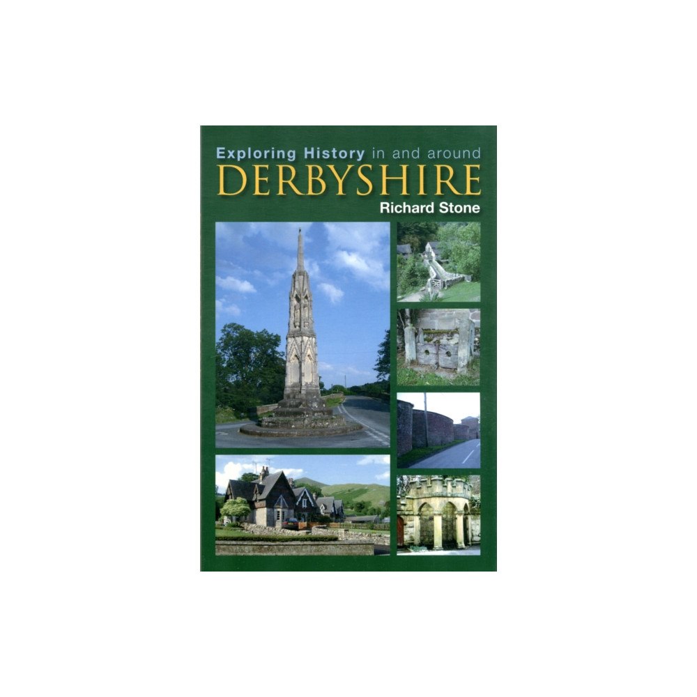 DB Publishing Exploring History in and Around Derbyshire (häftad, eng)