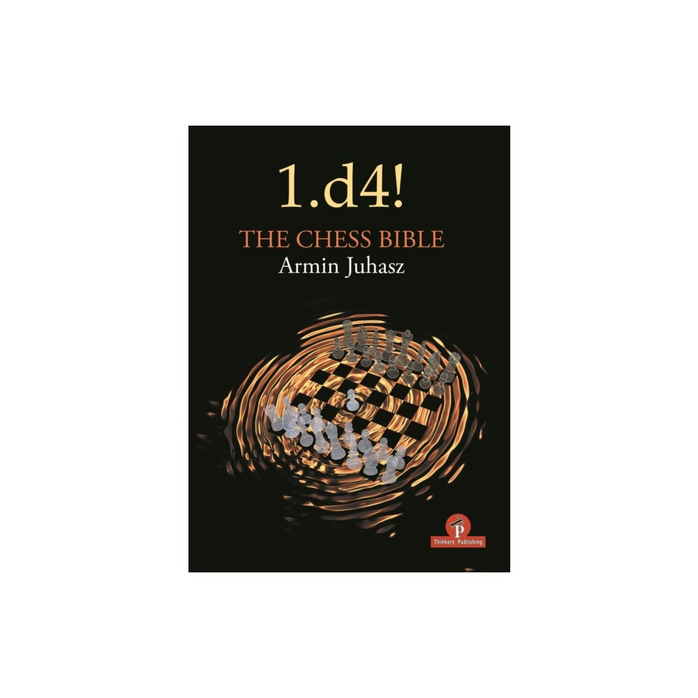 Thinkers Publishing 1.d4! The Chess Bible (häftad, eng)