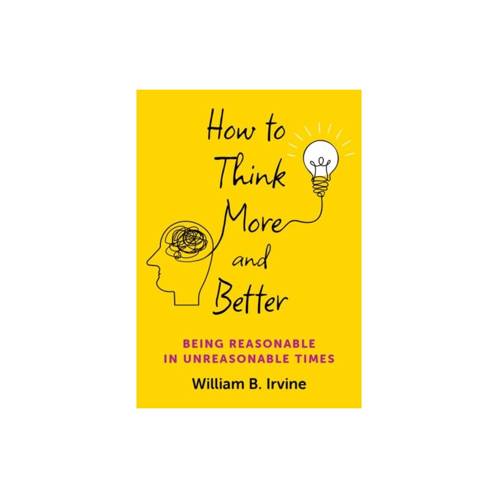 Oxford University Press Inc How to Think More and Better (inbunden, eng)