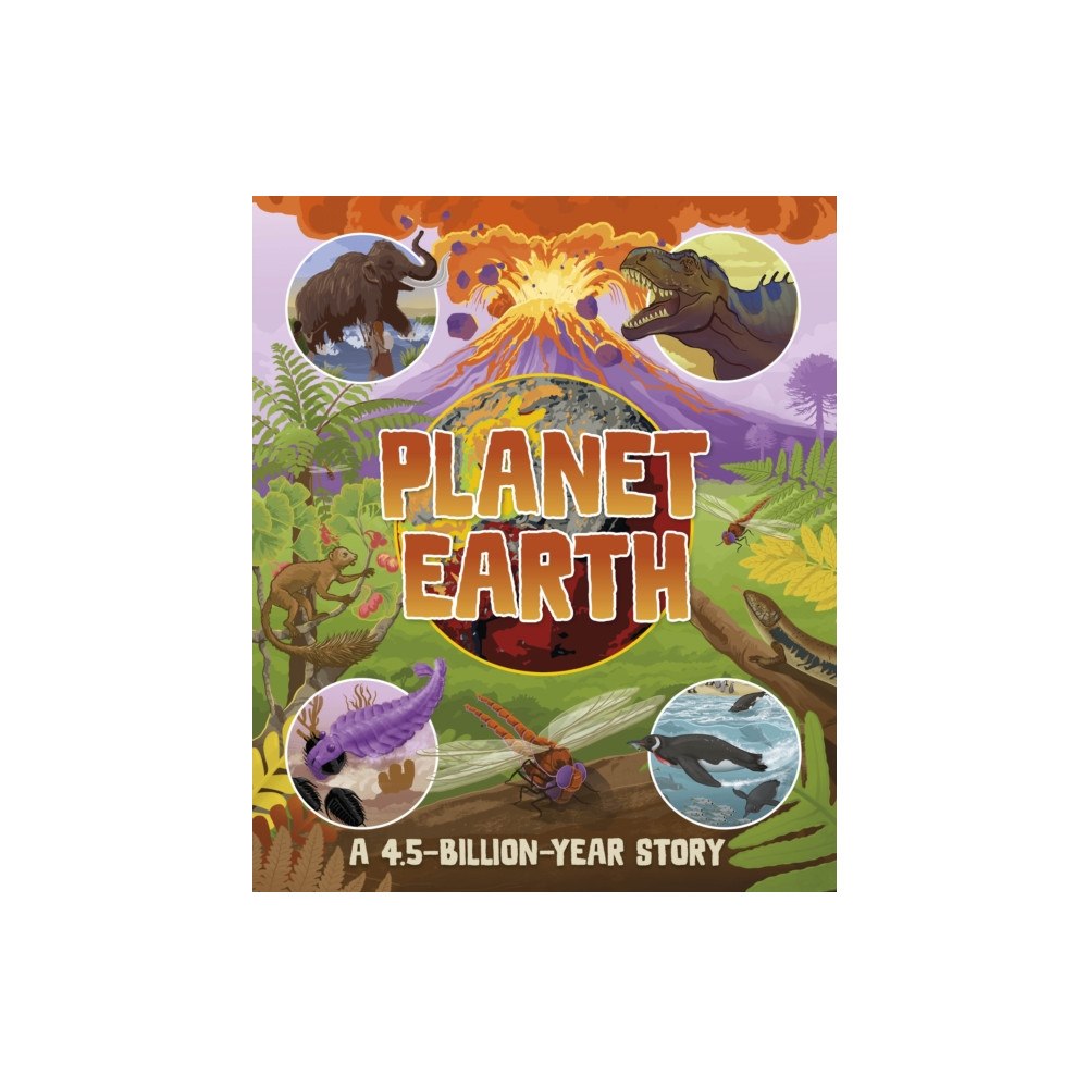 Dorling Kindersley Ltd Planet Earth: A 4.5 Billion Year Story (inbunden, eng)