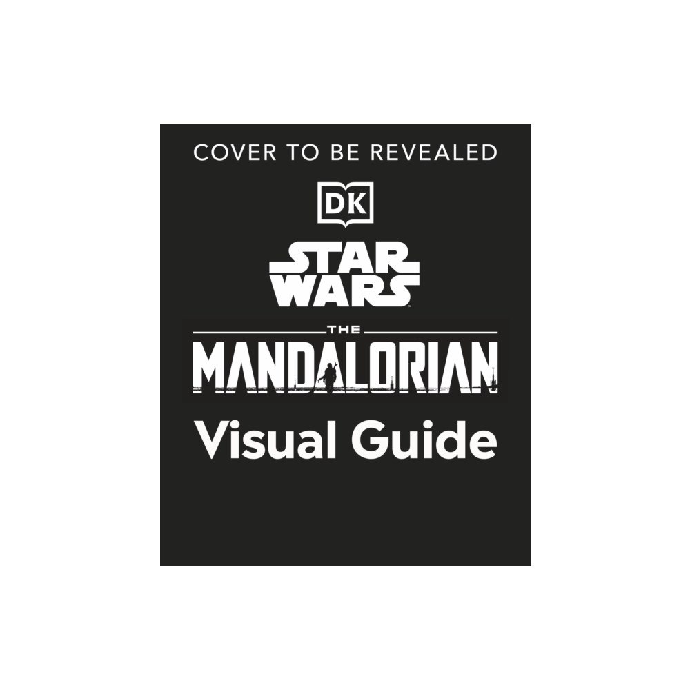Dorling Kindersley Ltd Star Wars The Mandalorian Visual Guide (inbunden, eng)