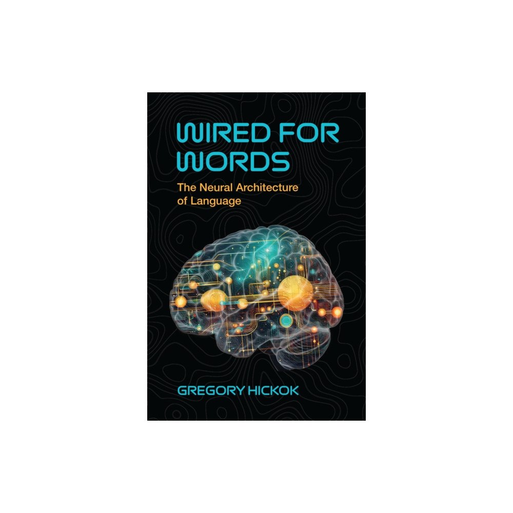 Mit press ltd Wired for Words (häftad, eng)