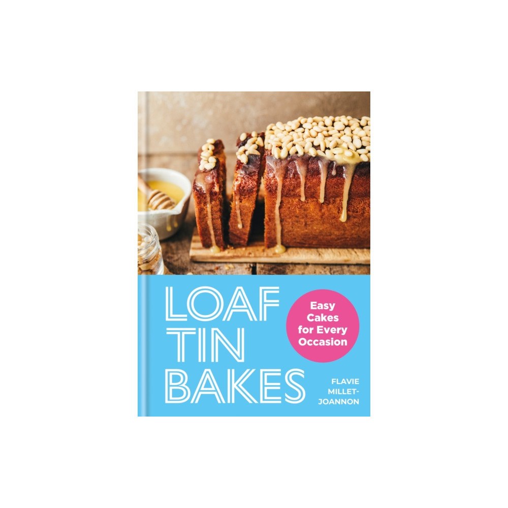 Octopus publishing group Loaf Tin Bakes (inbunden, eng)