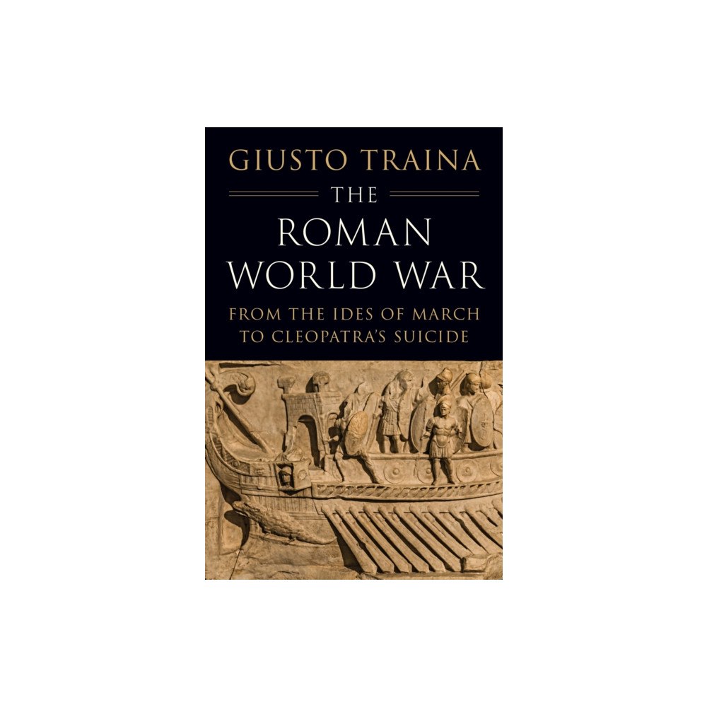Princeton University Press The Roman World War (inbunden, eng)