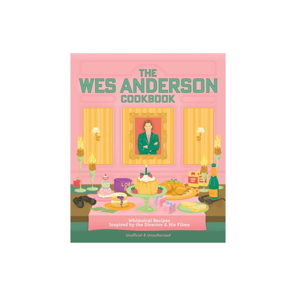 Quarto Publishing Group USA Inc The Wes Anderson Cookbook (inbunden, eng)
