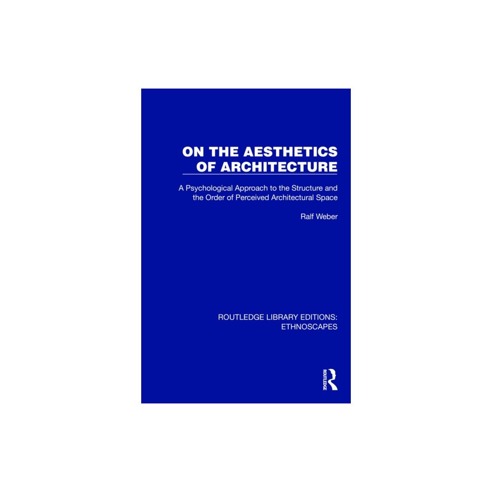 Taylor & francis ltd On the Aesthetics of Architecture (häftad, eng)